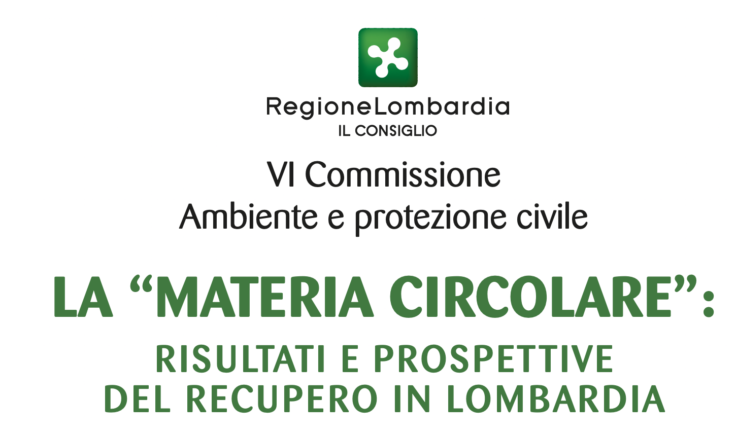 La "materia circolare": risultati e prospettive del recupero in Lombardia